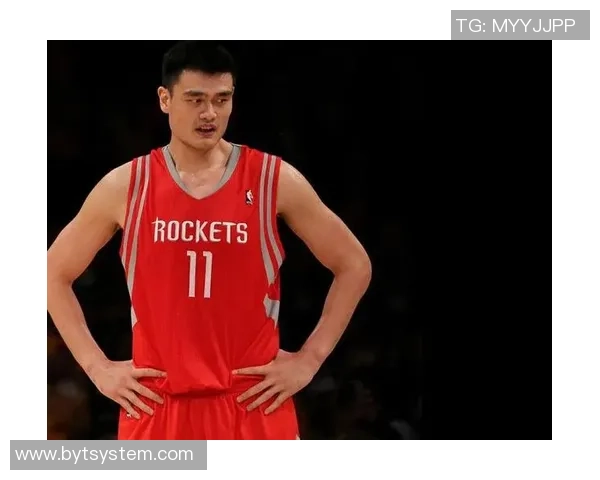 奥拉朱旺与姚明携手共创辉煌时刻的篮球传奇之旅